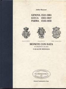MANZONI A. - Genova 1541 - 1804.  Lucca 1551 ... 