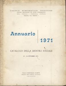 A.A.V.V. - Annuario N. 1. 1971.  Trieste, ... 