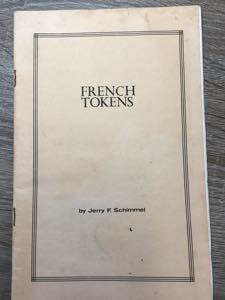 SCHIMMEL J.F. - French Tokens. Ed. 1983. 34 ... 