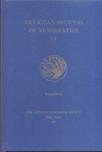 A.N.S. American Journal of Numismatics  13. ... 