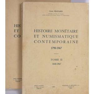MAZARD J. - Histoire monetaire et ... 