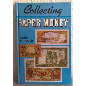 NARBETH C. - Collecting papar money. London, ... 
