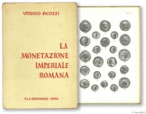 PICOZZI V. - La monetazione imperiale ... 