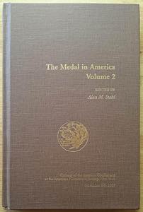 STAHL A. M. - The medal in America. New ... 