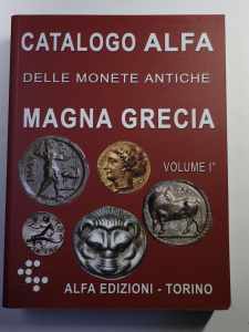 A.A.V.V. - Catalogo Alfa Magna Grecia Vol. I ... 