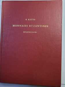 Ratto R. -  Monnaies Byzantines. Ristampa ... 