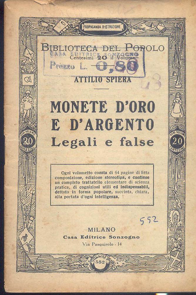 Monete D'oro E D'argento Legali E False