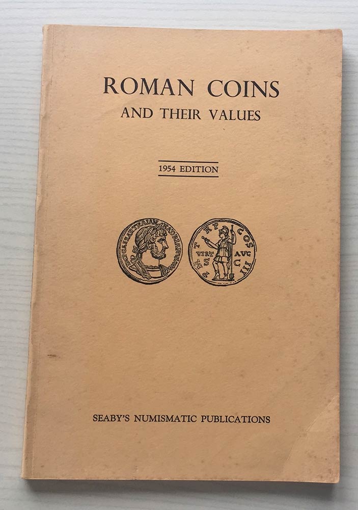 Seaby Seaby H.A. Roman Coins and their Values. London ... - Bertolami Fine Art