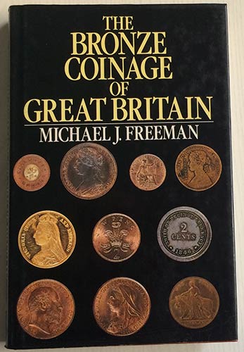 Freeman, M. J. Bronze Coinage of ... 