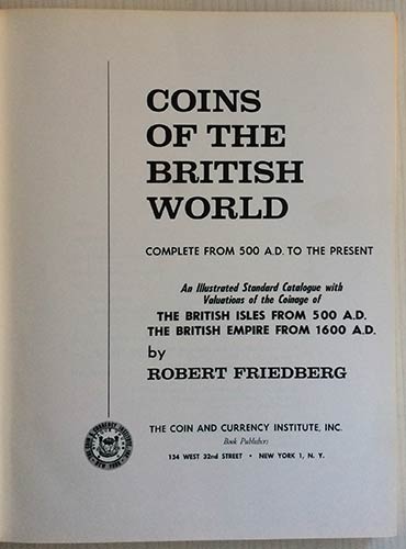 Friedberg, R. Coins of the British ... 