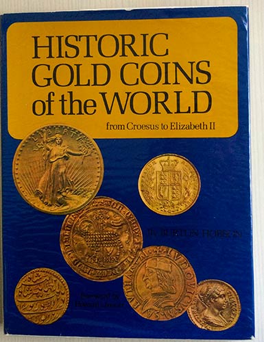 Hobson B. Historic Gold Coins of ... 