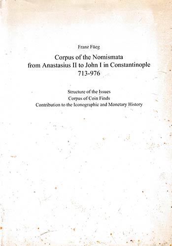 Fueg F., Corpus of the Nomismata ... 
