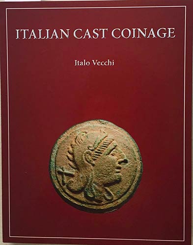 Vecchi I. Italian Cast Coinage. ... 
