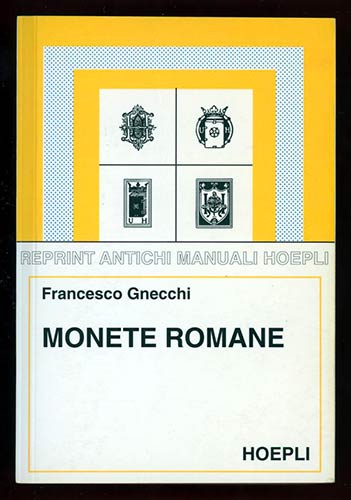GNECCHI F. - Monete romane. ... 