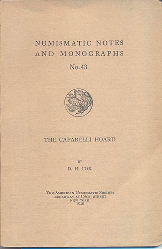 COX D. H. – The Caparelli hoard. ... 
