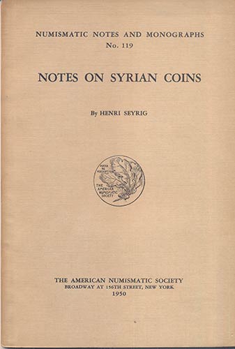 SEYRIG H. – Notes on Syrian ... 