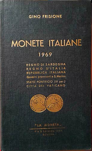 FRISIONE G. – Monete italiane. ... 