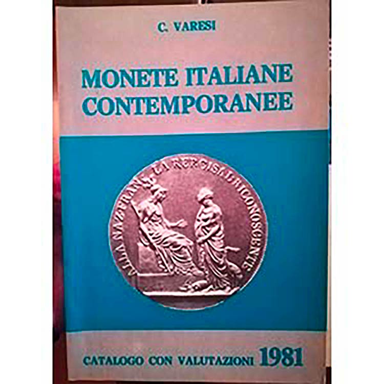 VARESI C. - Monete italiane ... 