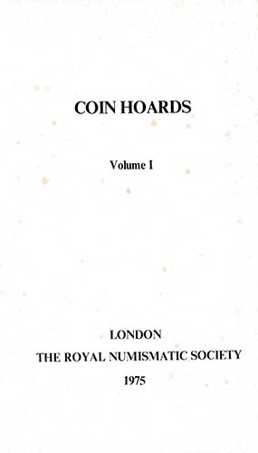 Coin Hoards. 7 volumes, published ... 