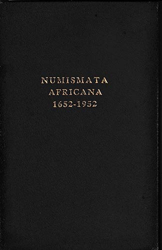 Numismata Africana 1652-1952 - Van ... 