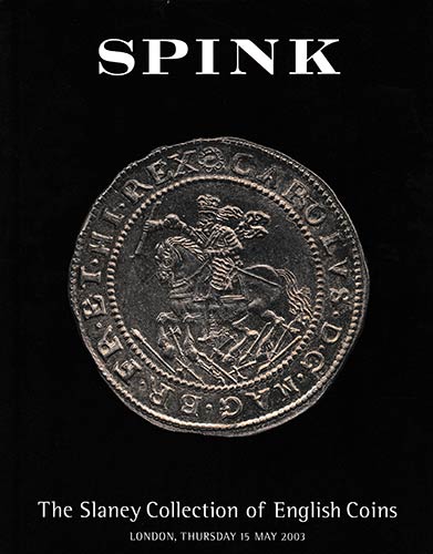 Spink. The Slaney Collection of ... 