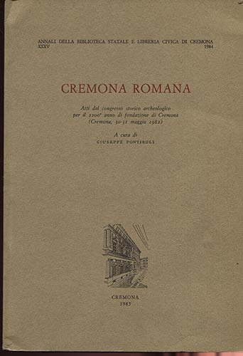 A.A.V.V. – Cremona romana. Atti ... 
