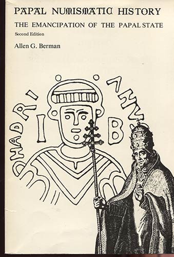 BERMAN A. G. -  Papal numismatic ... 
