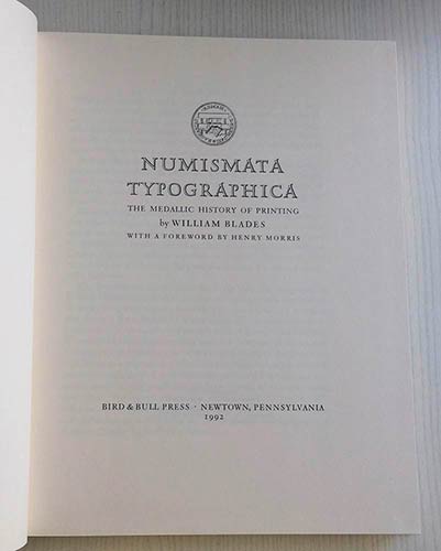 Blades W. Numismata Typographica ... 