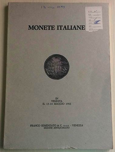 Semenzato F. Monete Italiane ... 