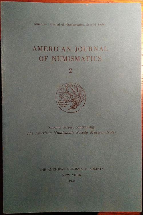 AMERICAN JOURNAL OF NUMISMATICS. ... 