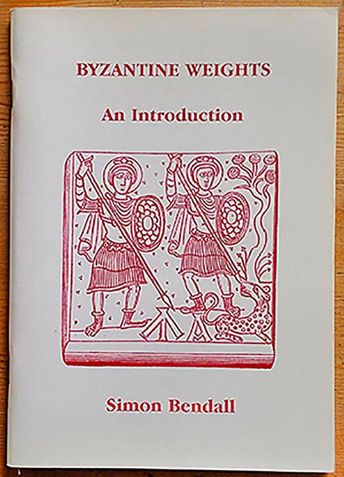 Bendall S. - Byzantine Weights. An ... 