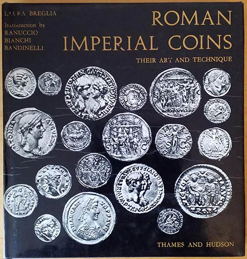 Breglia L., Roman Imperial Coins. ... 