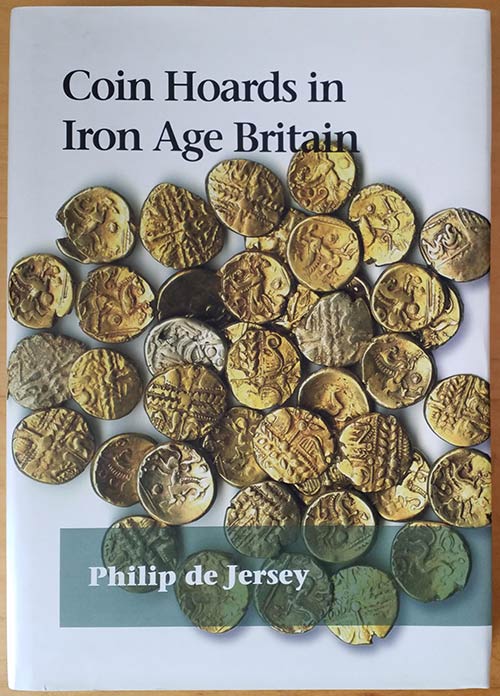 de Jersey P., Coin Hoards in Iron ... 