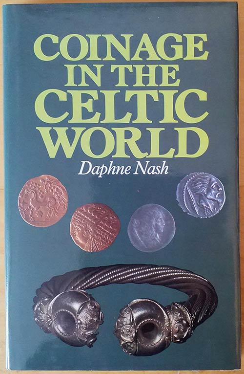 Nash D., Coinage in the Celtic ... 