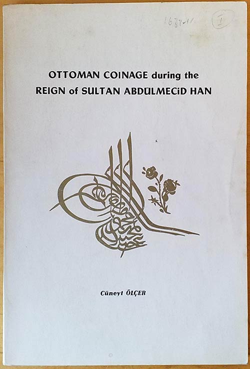 Olcer C., Ottoman Coinage During ... 
