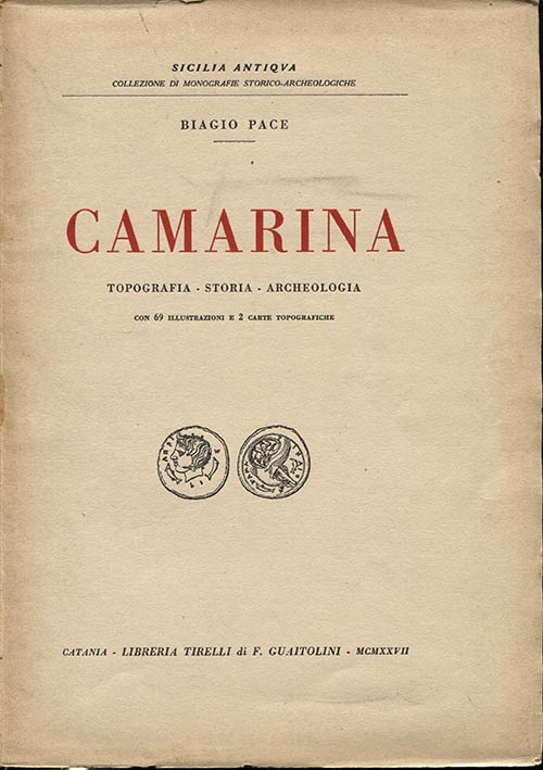 PACE B.  CAMARINA. Catania, 1927. ... 