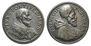 Papal, Pio V (1566-1572). ... 