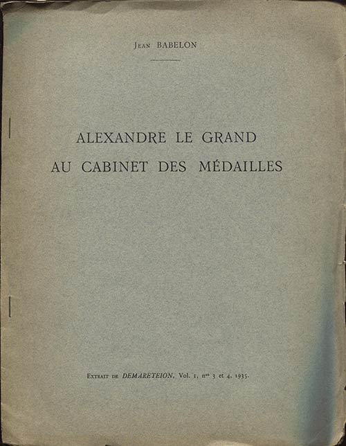 BABELON  J. -  Alexandre le Grande ... 
