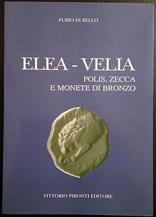 Di Bello F. Elea - Velia Polis, ... 
