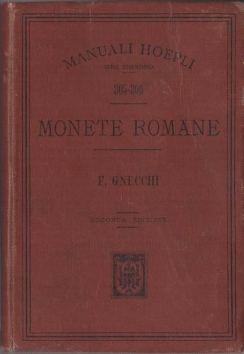 GNECCHI Francesco. Monete romane. ... 