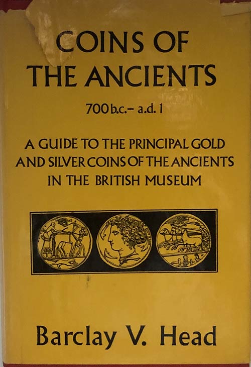 Head B.V. Coins of The Ancients ... 