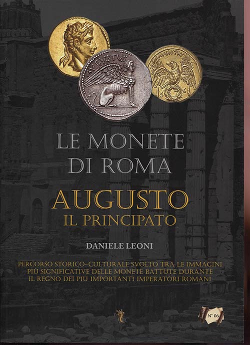 LEONI  D. -  Le monete di Roma. ... 