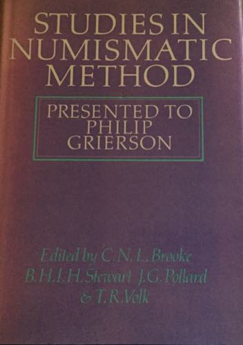 Grierson P. Studies in Numismatic ... 