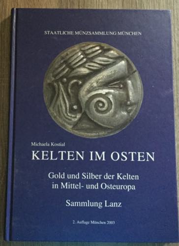 kostial M. Kelten Im Osten Gold ... 
