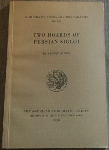 Noe S.P., Two Hoards Of Persian ... 