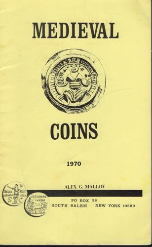 MALLOY  A.G. -  Medieval coins. ... 