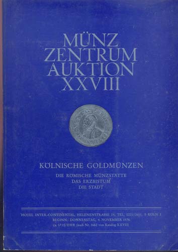 MUNZ ZENTRUM. - Auktion XXVIII. ... 