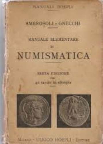 AMBROSOLI S. – Numismatica. ... 