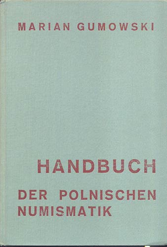 GUMOWSKI  M. - Handbuch der ... 