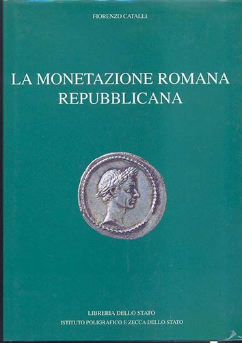 CATALLI F. - La monetazione romana ... 